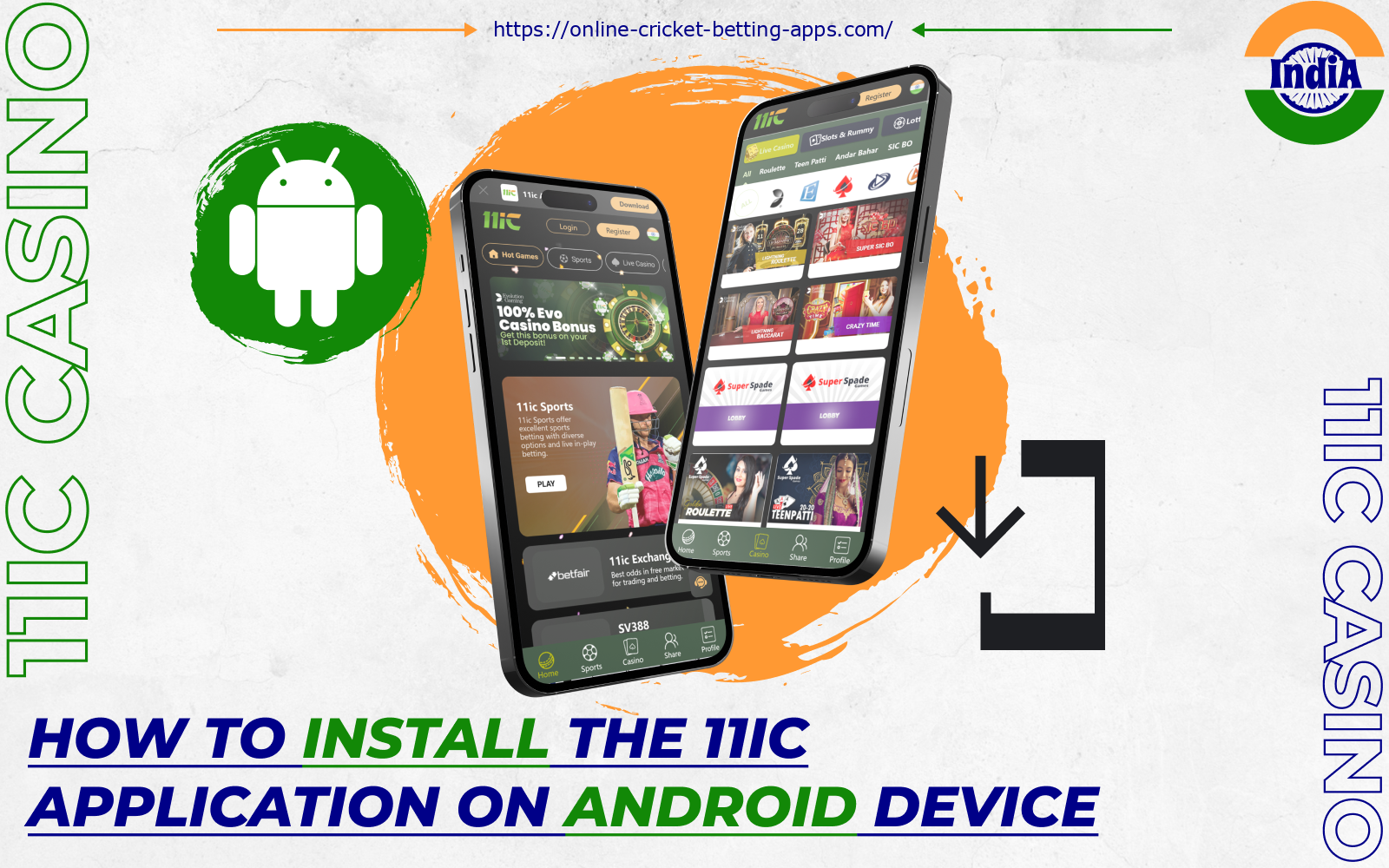 After installing the 11ic mobile app for Android, Indian users will have access to cricket betting and casino games