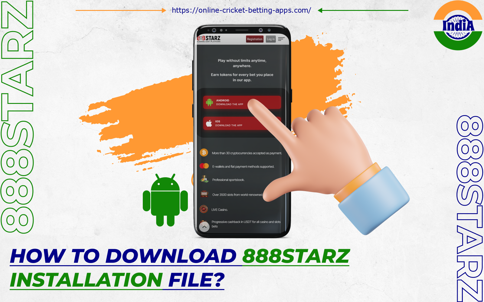 To install the 888 starz app, users from India first need to download the apk file