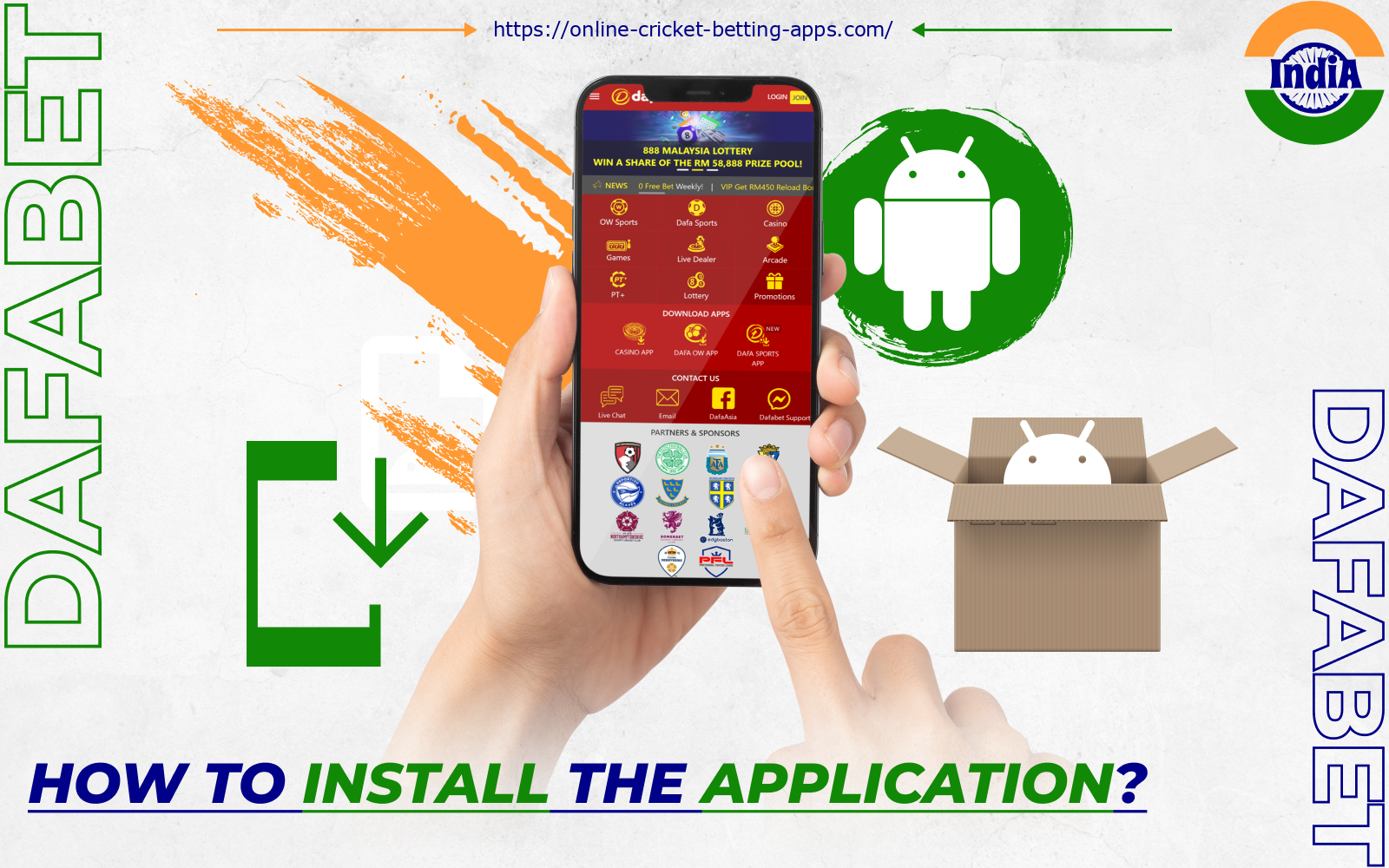 Once the Dafabet APK file is downloaded, players from India can proceed to install the app on their smartphone