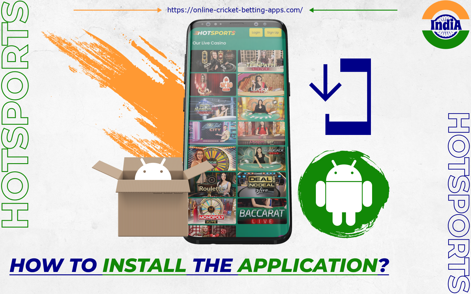 After downloading the Hotsports APK, players from India can start installing the app on their smartphone