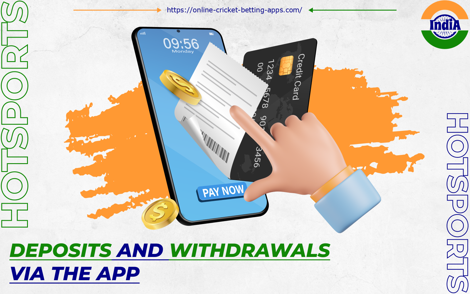 Through the Hot Sports app, Indian users can manage their balance, make deposits and withdrawals