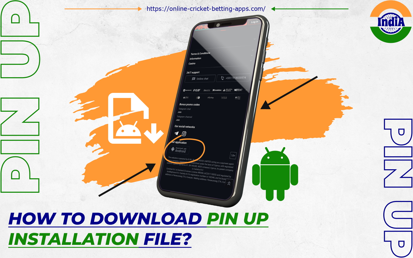 In order to install the PinUp app on their Android device, players from India first need to download the installation file