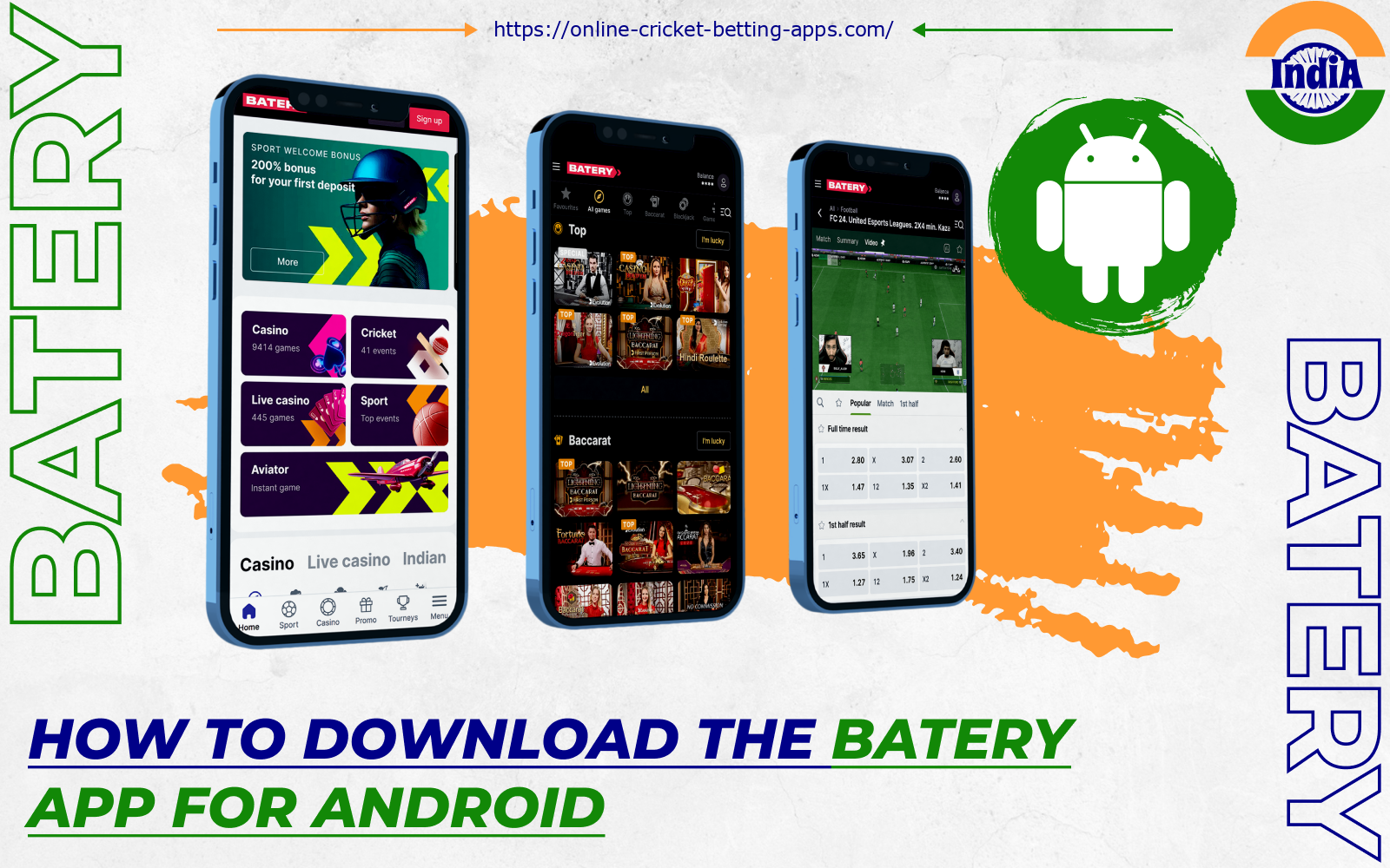 After installing the Batery app on Android, players from India will be able to bet on sports and play games at any time