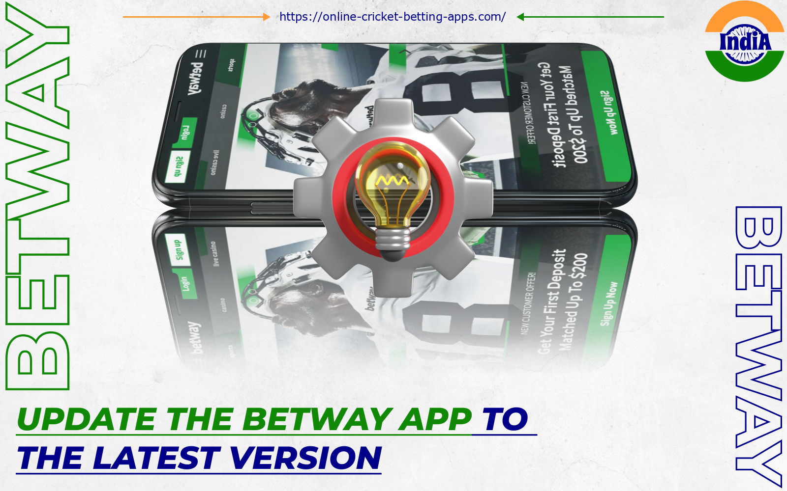 Indians who want to access the latest features need to update the Betway apps to the latest version