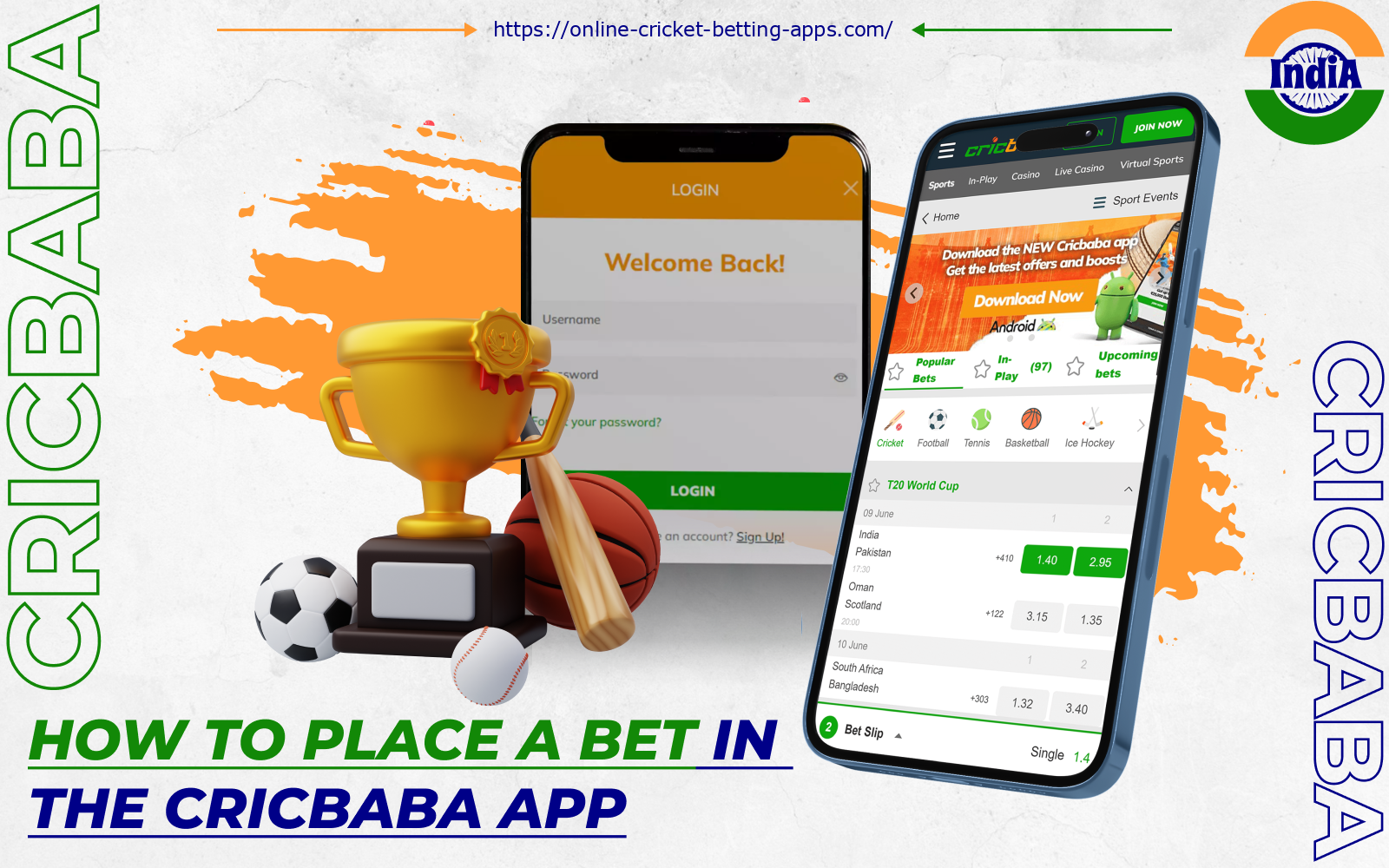 Indian players can easily place a bet using the Cricbaba betting app after registering and making a deposit