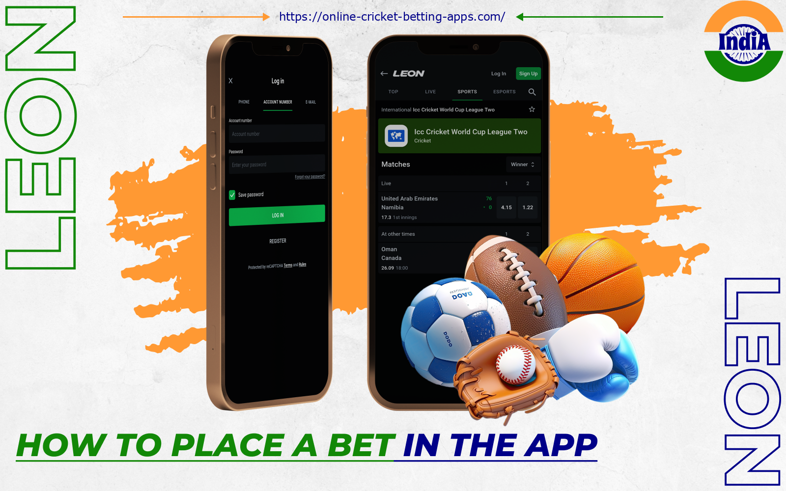 To start betting on the Leon Bet app, Indian players need to log in to their account and select an event to bet on