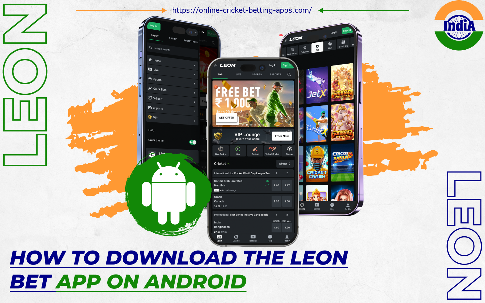 Indian players can enjoy slot machines, play games of chance and bet on sports using the Leon Bet app for Android