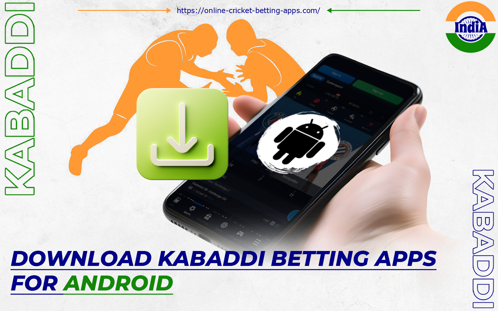 You can learn how to download kabaddi betting apps for android